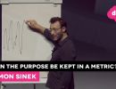 simon sinek purpose should be