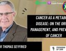 interview with dr thomas seyfried