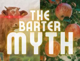 how the barter myth harms us