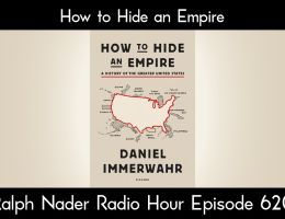how to hide an empire ralph nader