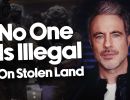 no one is illegal on stolen land