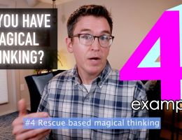 do you have magical thinking